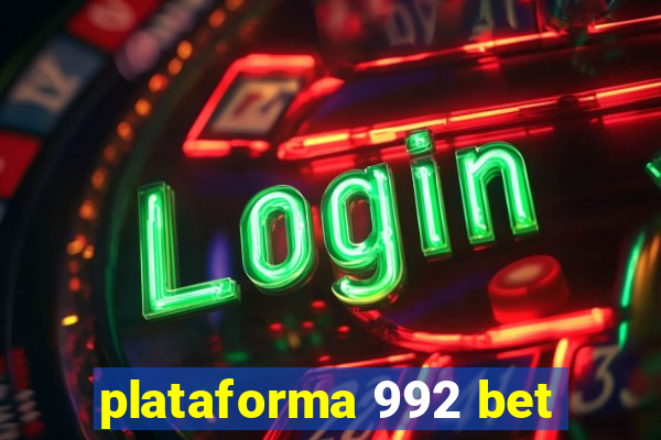 plataforma 992 bet